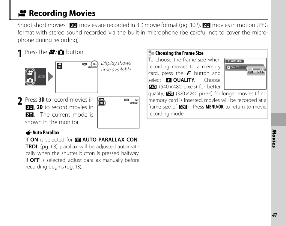 Movies, Recording movies, F recording movies | Cyclopital3D FinePix Real 3D W1 camera User Manual | Page 55 / 128