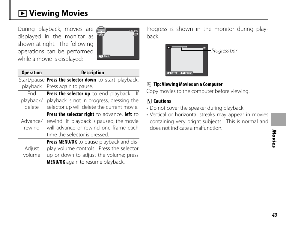 Viewing movies, A viewing movies, Progress is shown in the monitor during play- back | Cyclopital3D FinePix Real 3D W1 camera User Manual | Page 57 / 128