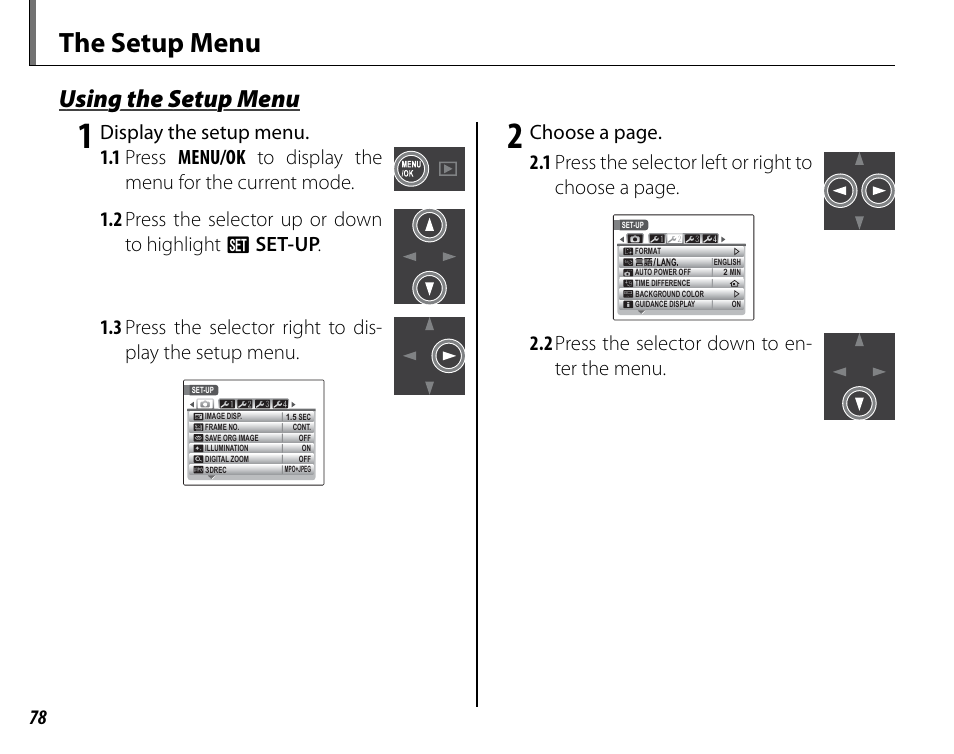 The setup menu, Using the setup menu, 2 press the selector down to en- ter the menu | Cyclopital3D FinePix Real 3D W1 camera User Manual | Page 92 / 128
