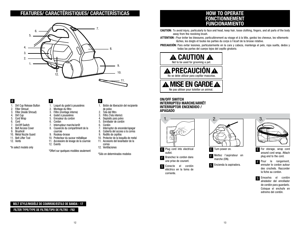 Caution, Mise en garde, Precaución | Features/ caractéristiques/ características, How to operate fonctionnement funcionamiento | Dirt Devil SD12000 User Manual | Page 12 / 12