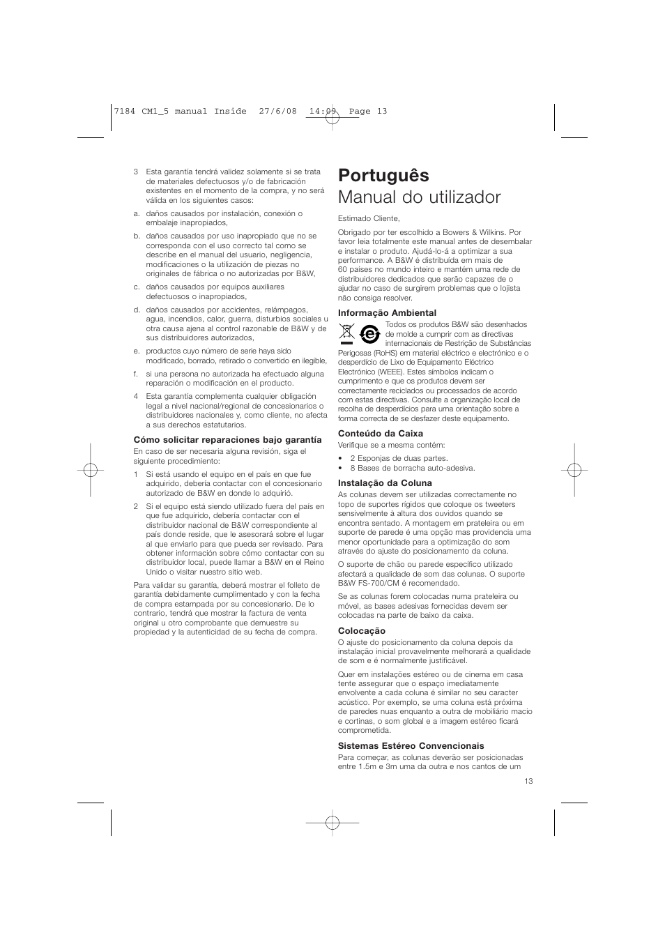 Português manual do utilizador | Bowers & Wilkins CM1 User Manual | Page 16 / 52