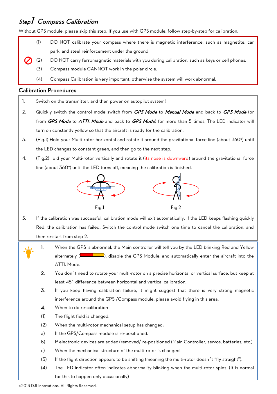 Step1 compass calibration, Ompass, Alibration | Compass calibration | DJI Naza-M User Manual | Page 12 / 33