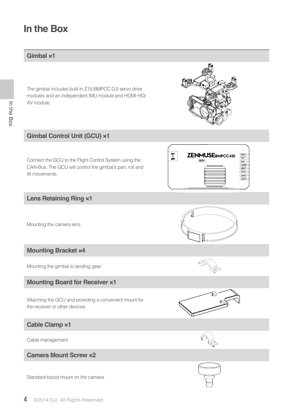 In the box, Gimbal ×1, Gimbal control unit (gcu) ×1 | Lens retaining ring ×1, Mounting bracket ×4, Mounting board for receiver ×1, Cable clamp ×1, Camera mount screw ×2 | DJI Z15-BMPCC User Manual | Page 4 / 28