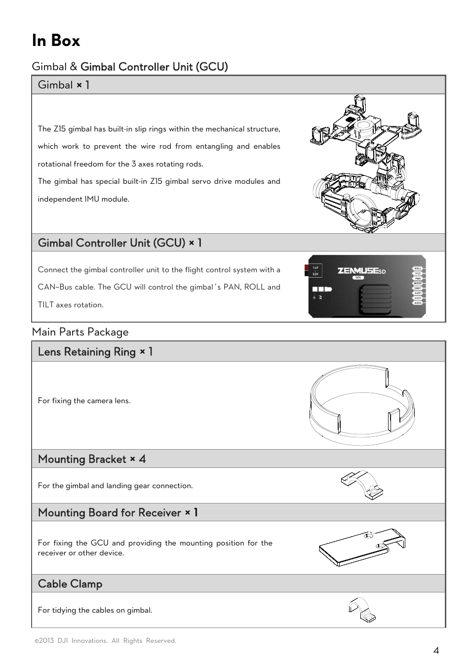 In box, Gimbal & gimbal controller unit (gcu) gimbal × 1, Gimbal controller unit (gcu) × 1 | Main parts package lens retaining ring × 1, Mounting bracket × 4, Mounting board for receiver × 1, Cable clamp | DJI Z15-5D User Manual | Page 4 / 24