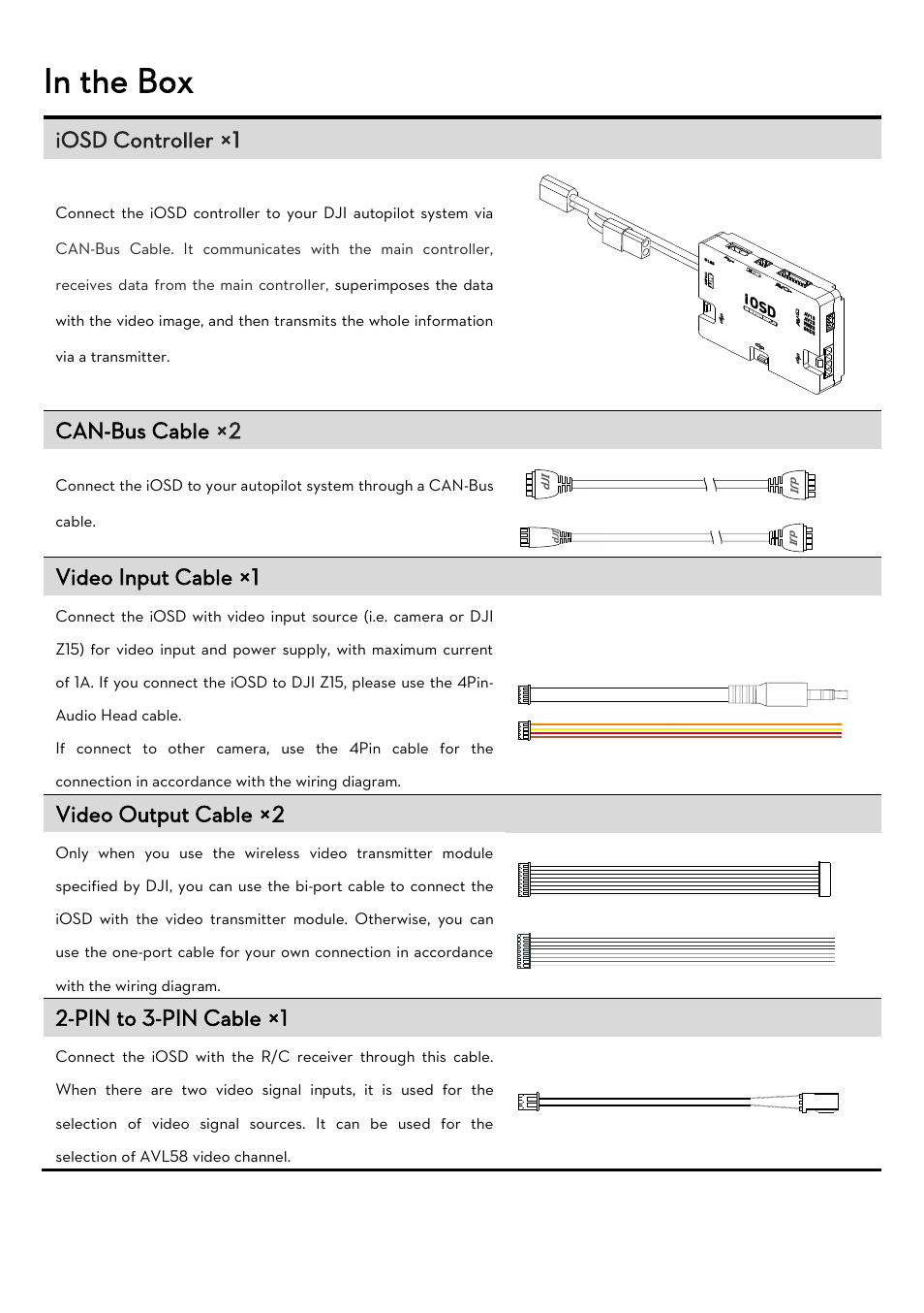 In the box, Iosd controller ×1, Can-bus cable ×2 | Video input cable ×1, Video output cable ×2, Pin to 3-pin cable ×1 | DJI iOSD MARK II User Manual | Page 4 / 17