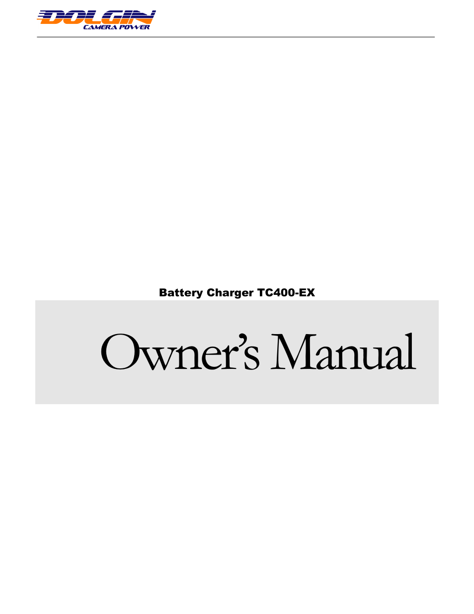 Dolgin Engineering TC400-EX Charger User Manual User Manual | 3 pages