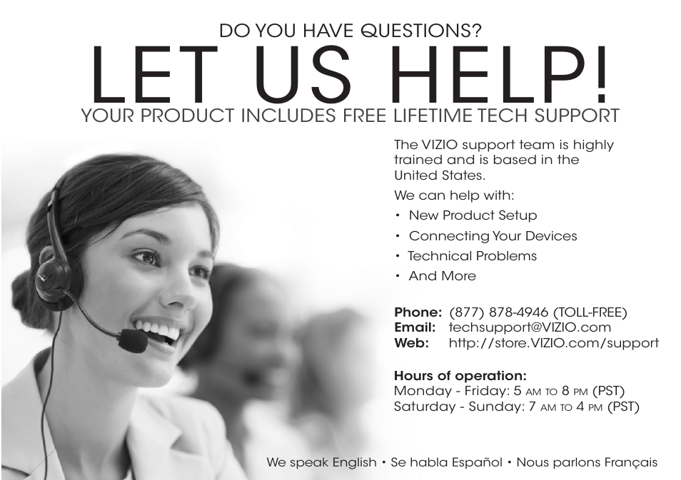 Let us help, Do you have questions, Your product includes free lifetime tech support | Vizio E241-B1 - Quickstart Guide User Manual | Page 3 / 16