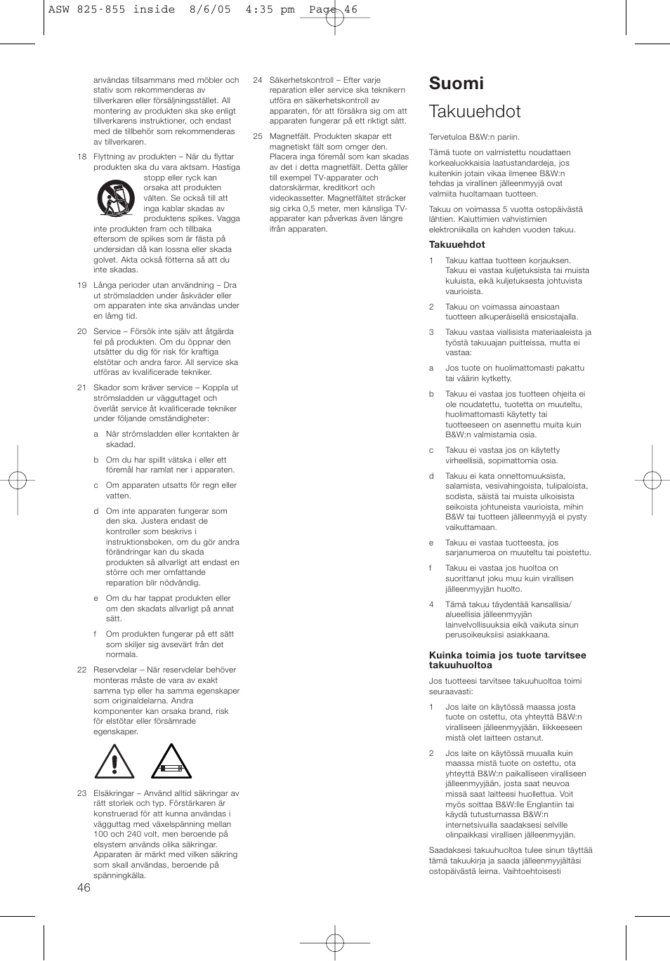 Suomi takuuehdot | Bowers & Wilkins ASW825 User Manual | Page 49 / 64