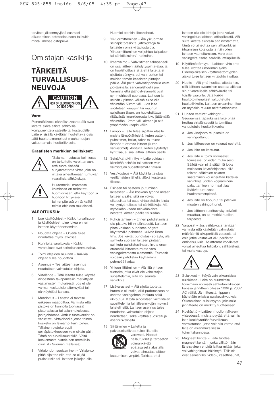 Omistajan kasikirja tärkeitä turvallisuus- neuvoja, Caution | Bowers & Wilkins ASW825 User Manual | Page 50 / 64