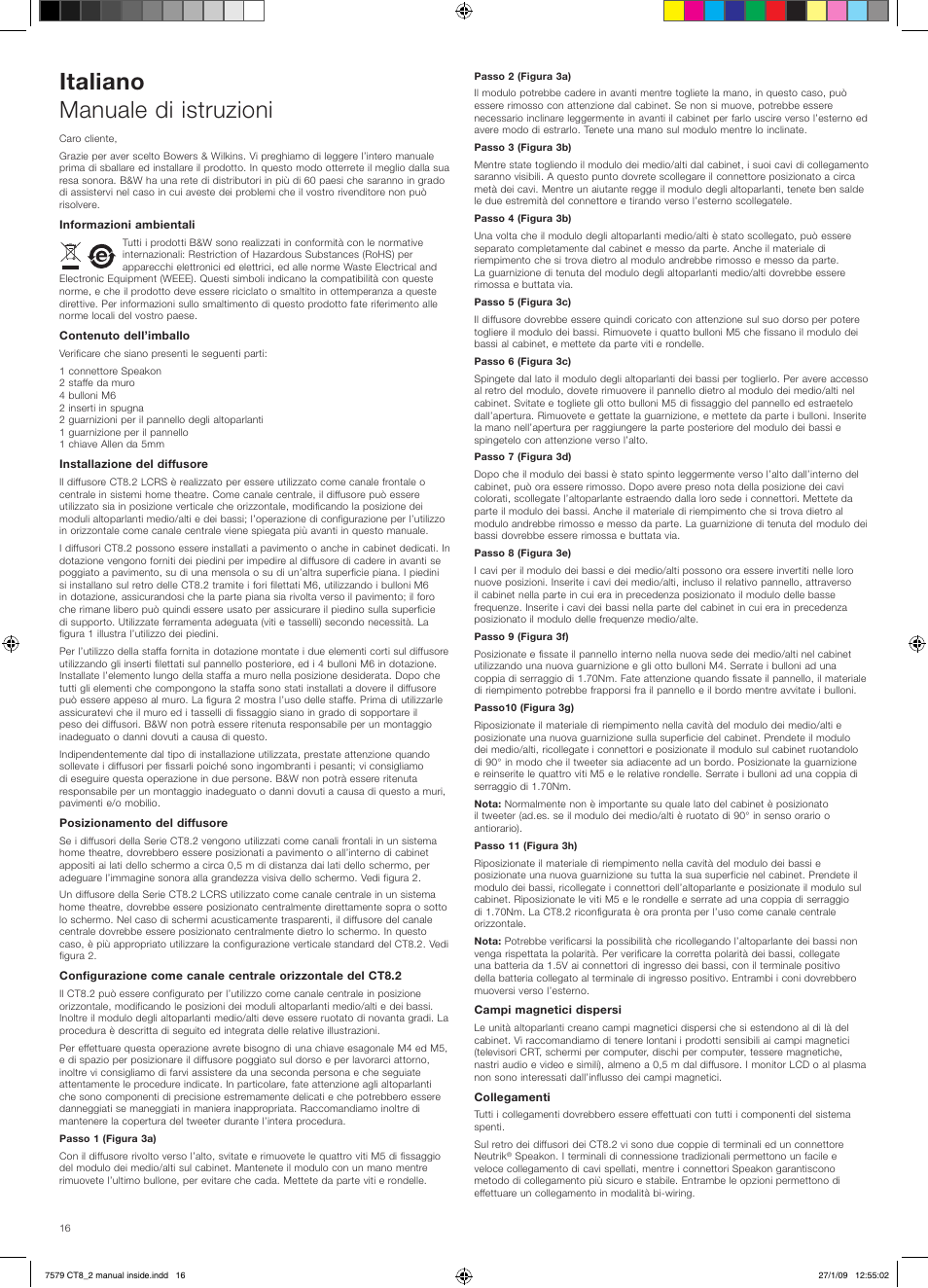 Italiano manuale di istruzioni | Bowers & Wilkins CT8.2 LCR User Manual | Page 17 / 38