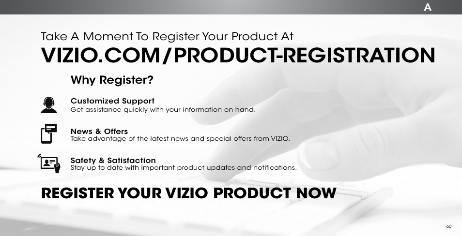 Register your vizio product now, Take a moment to register your product at, Why register | Vizio P602ui-B3 - User Manual User Manual | Page 60 / 69