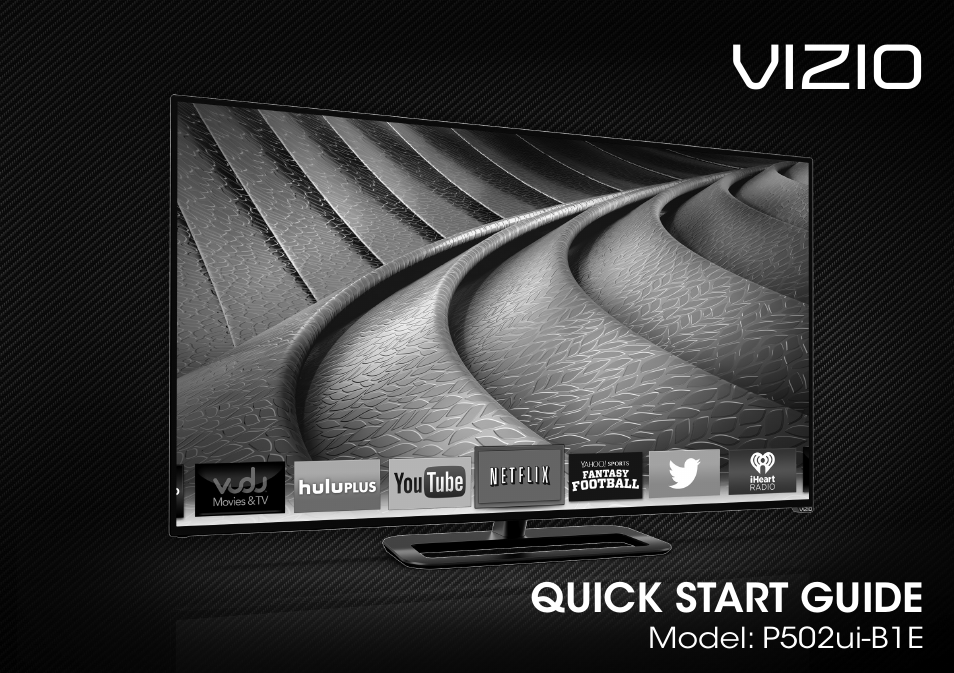Vizio P502ui-B1E - Quickstart Guide User Manual | 32 pages