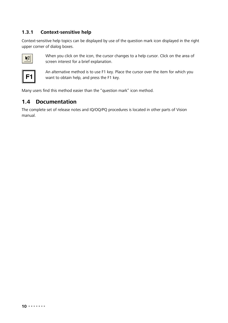 1 context-sensitive help, 4 documentation, Context-sensitive help | Documentation | Metrohm Vision Manual User Manual | Page 12 / 207
