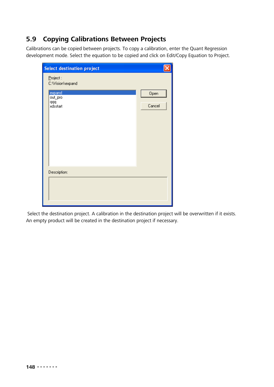 9 copying calibrations between projects, Copying calibrations between projects | Metrohm Vision Manual User Manual | Page 150 / 207