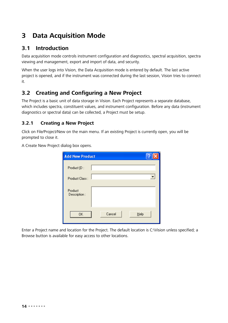 3 data acquisition mode, 1 introduction, 2 creating and configuring a new project | 1 creating a new project, Data acquisition mode, Introduction, Creating and configuring a new project, Creating a new project, 3data acquisition mode | Metrohm Vision Manual User Manual | Page 16 / 207
