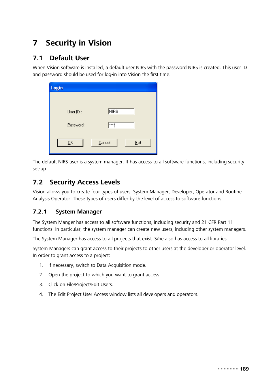 7 security in vision, 1 default user, 2 security access levels | 1 system manager, Security in vision, Default user, Security access levels, System manager, 7security in vision | Metrohm Vision Manual User Manual | Page 191 / 207