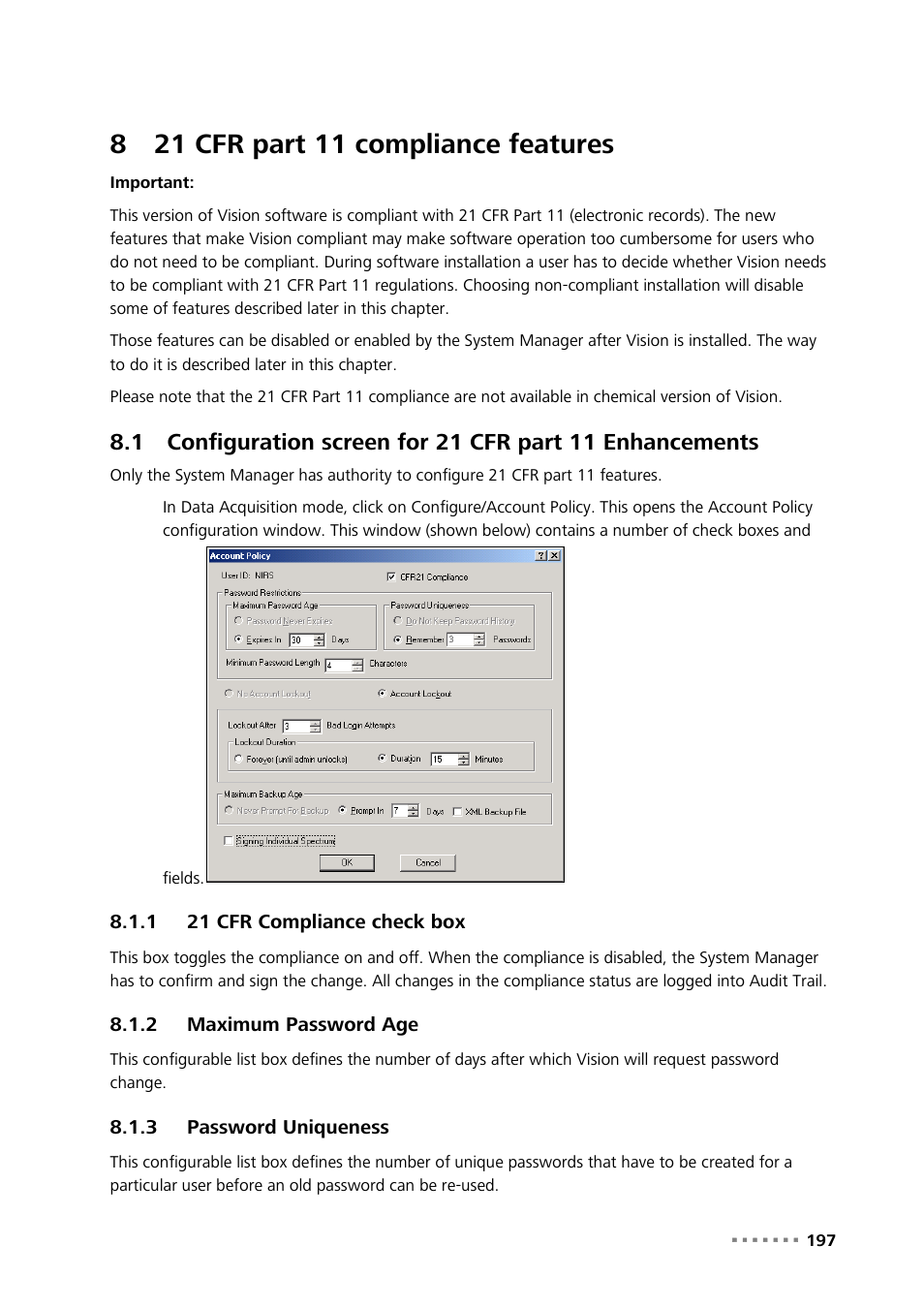 8 21 cfr part 11 compliance features, 1 21 cfr compliance check box, 2 maximum password age | 3 password uniqueness, 21 cfr part 11 compliance features, 21 cfr compliance check box, Maximum password age, Password uniqueness | Metrohm Vision Manual User Manual | Page 199 / 207