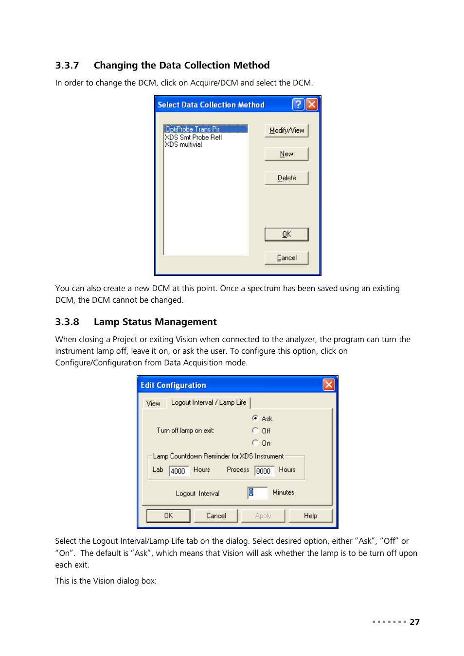7 changing the data collection method, 8 lamp status management, Changing the data collection method | Lamp status management | Metrohm Vision Manual User Manual | Page 29 / 207