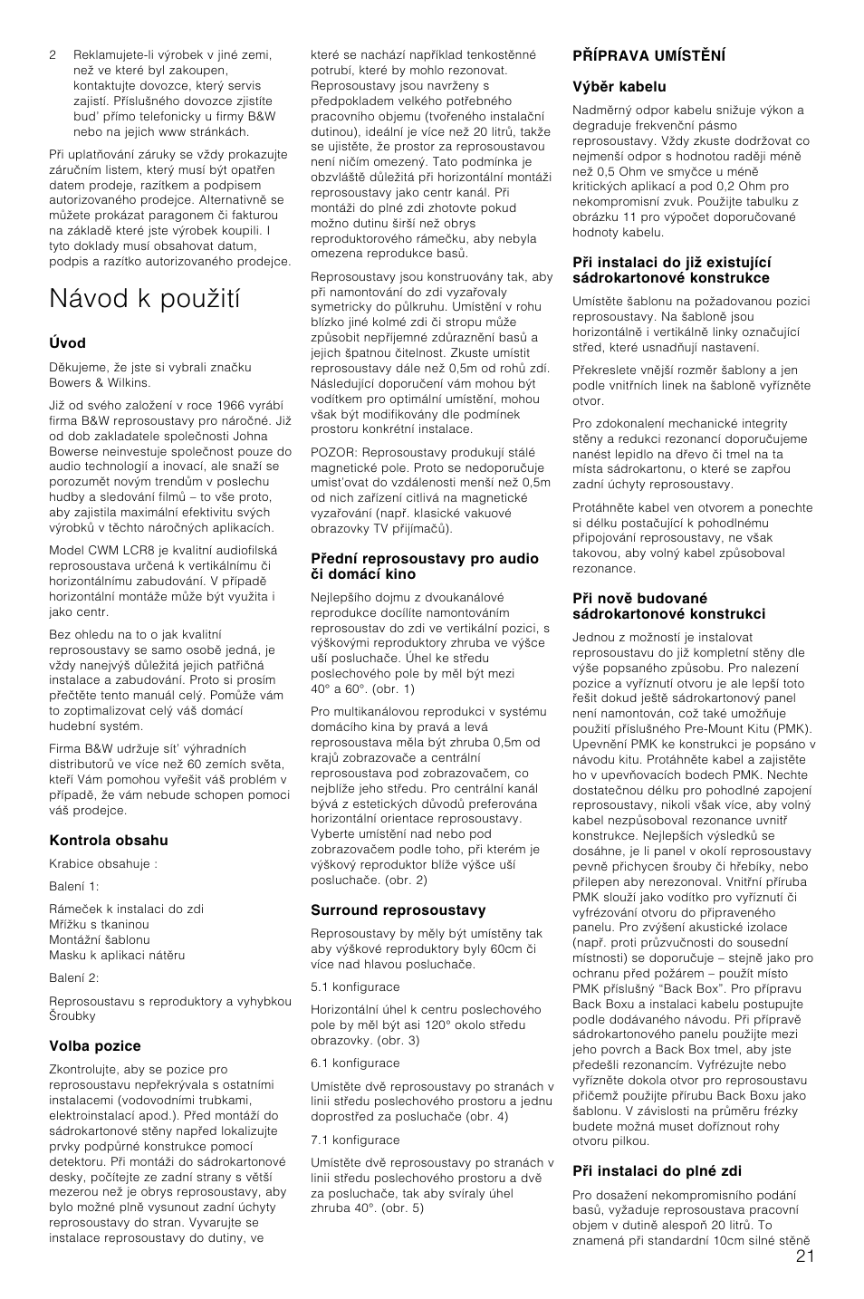 Návod k pouãití | Bowers & Wilkins CWM-LCR8 User Manual | Page 24 / 35