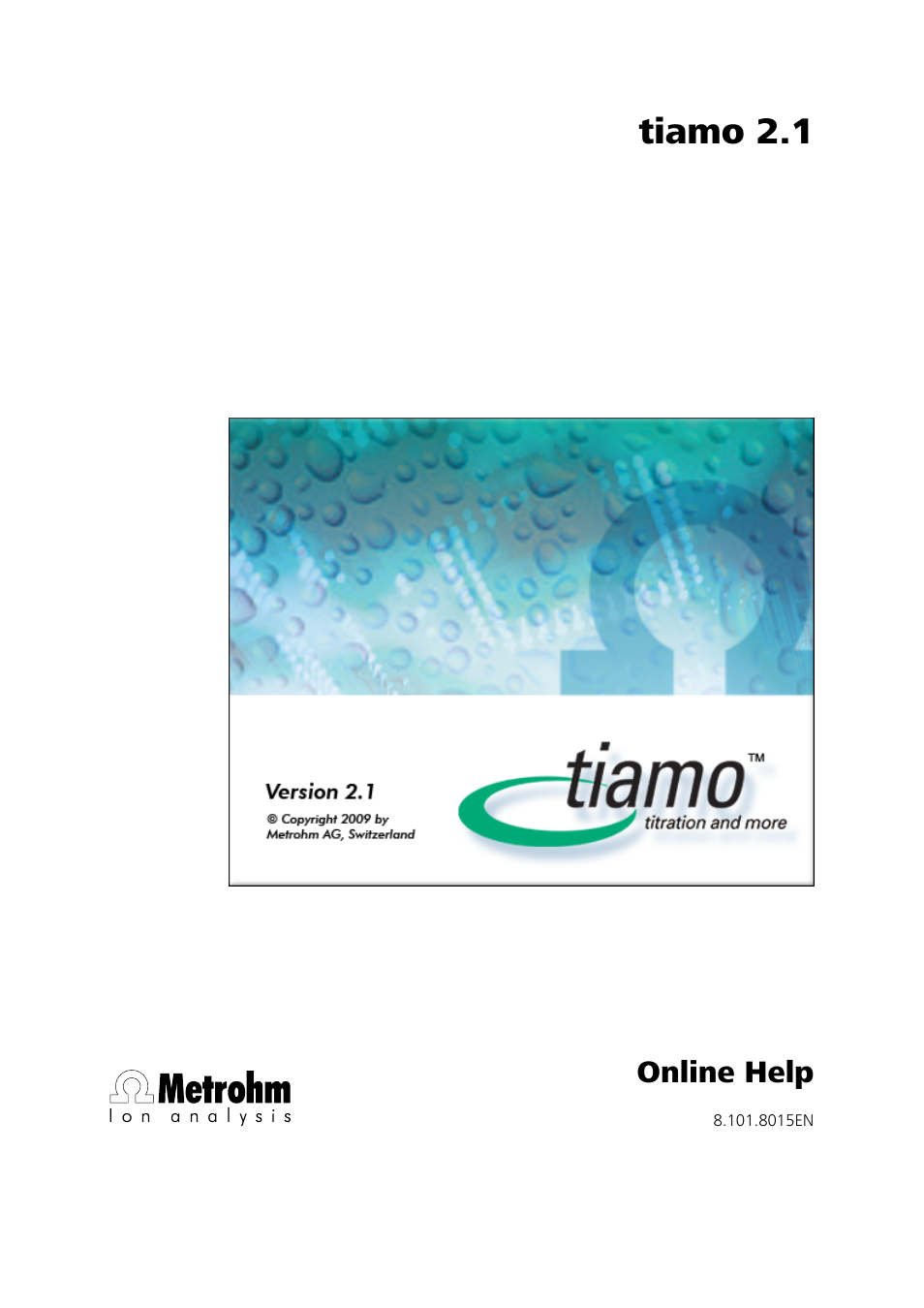 Metrohm tiamo 2.1 Manual User Manual | 1532 pages