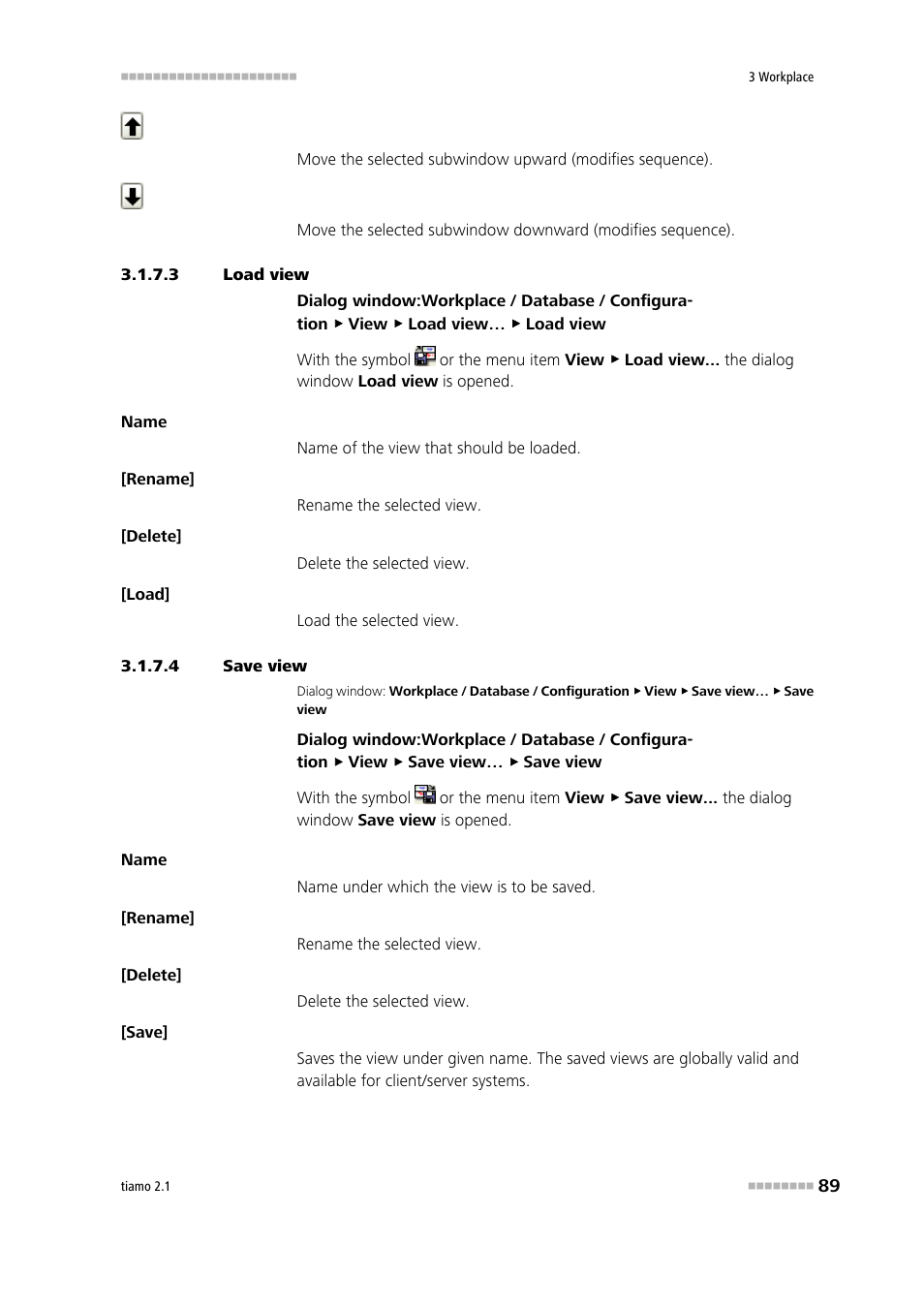 3 load view, 4 save view, Load workplace view | Save workplace view, Save view, Load view | Metrohm tiamo 2.1 Manual User Manual | Page 103 / 1532