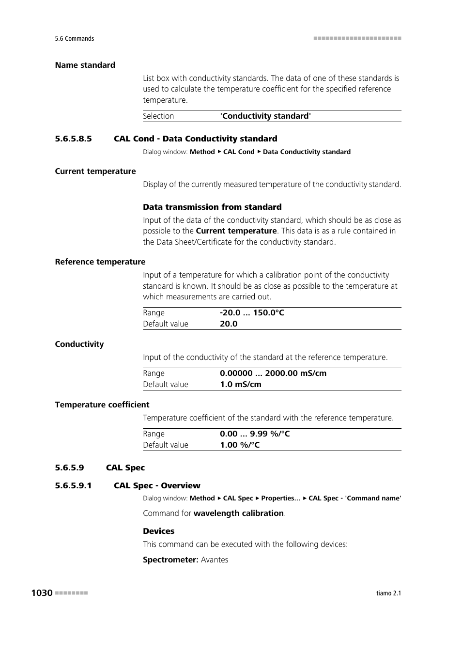 5 cal cond - data conductivity standard, 9 cal spec, 1 cal spec - overview | Cal spec | Metrohm tiamo 2.1 Manual User Manual | Page 1044 / 1532