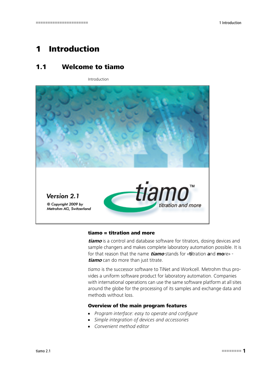 1 introduction, 1 welcome to tiamo, Welcome to tiamo | Metrohm tiamo 2.1 Manual User Manual | Page 15 / 1532