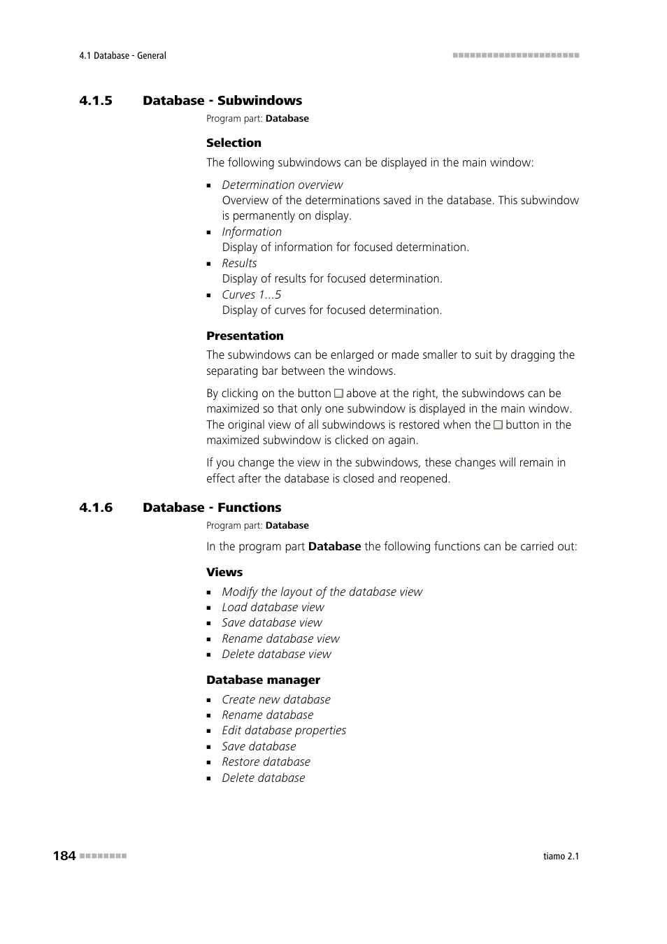 5 database - subwindows, 6 database - functions, Database - subwindows | Database - functions | Metrohm tiamo 2.1 Manual User Manual | Page 198 / 1532