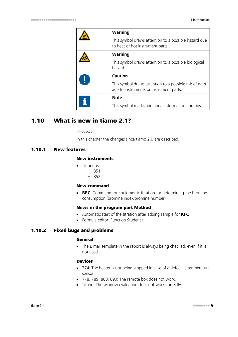 10 what is new in tiamo 2.1, 1 new features, 2 fixed bugs and problems | New features, Fixed bugs and problems, What is new in tiamo 2.1 | Metrohm tiamo 2.1 Manual User Manual | Page 23 / 1532