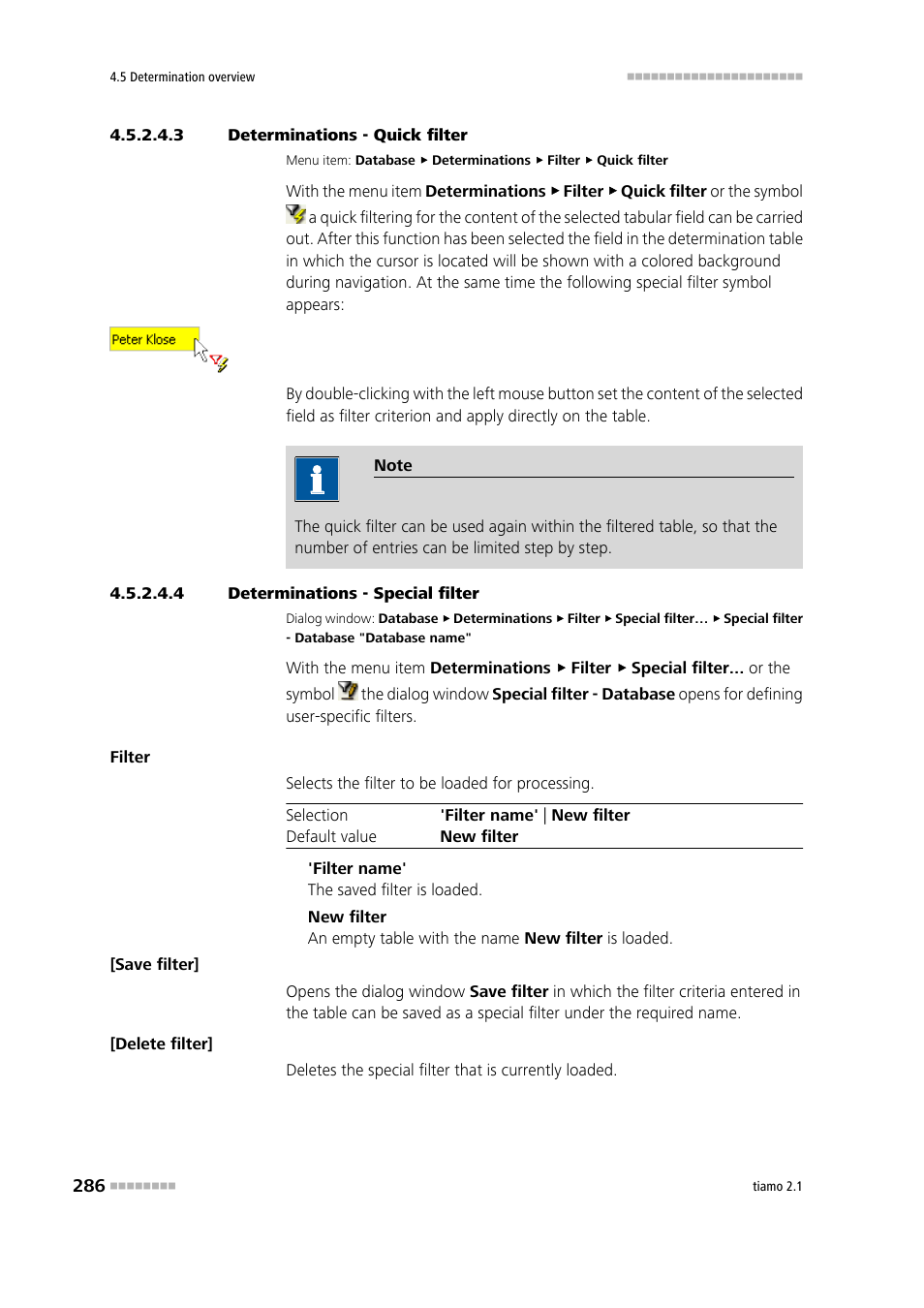 3 determinations - quick filter, 4 determinations - special filter, Quick filter | Special filter | Metrohm tiamo 2.1 Manual User Manual | Page 300 / 1532