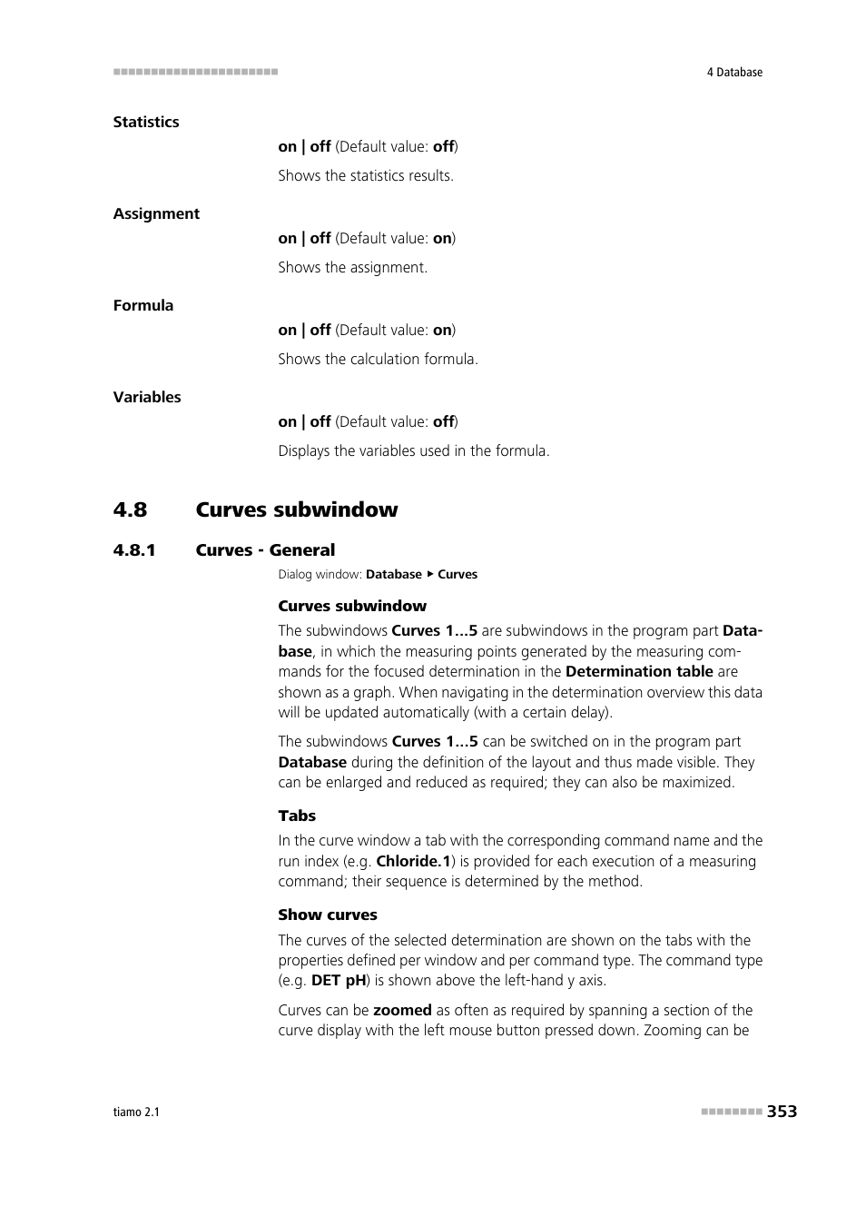 8 curves subwindow, 1 curves - general, Curves subwindow | Curves - general, Curves 1 | Metrohm tiamo 2.1 Manual User Manual | Page 367 / 1532