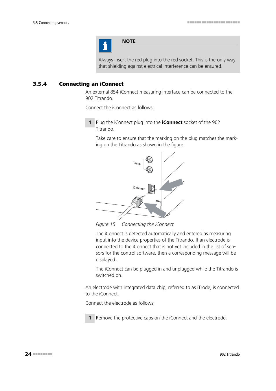 4 connecting an iconnect, Connecting an iconnect, Figure 15 | Connecting the iconnect | Metrohm 902 Titrando User Manual | Page 32 / 52