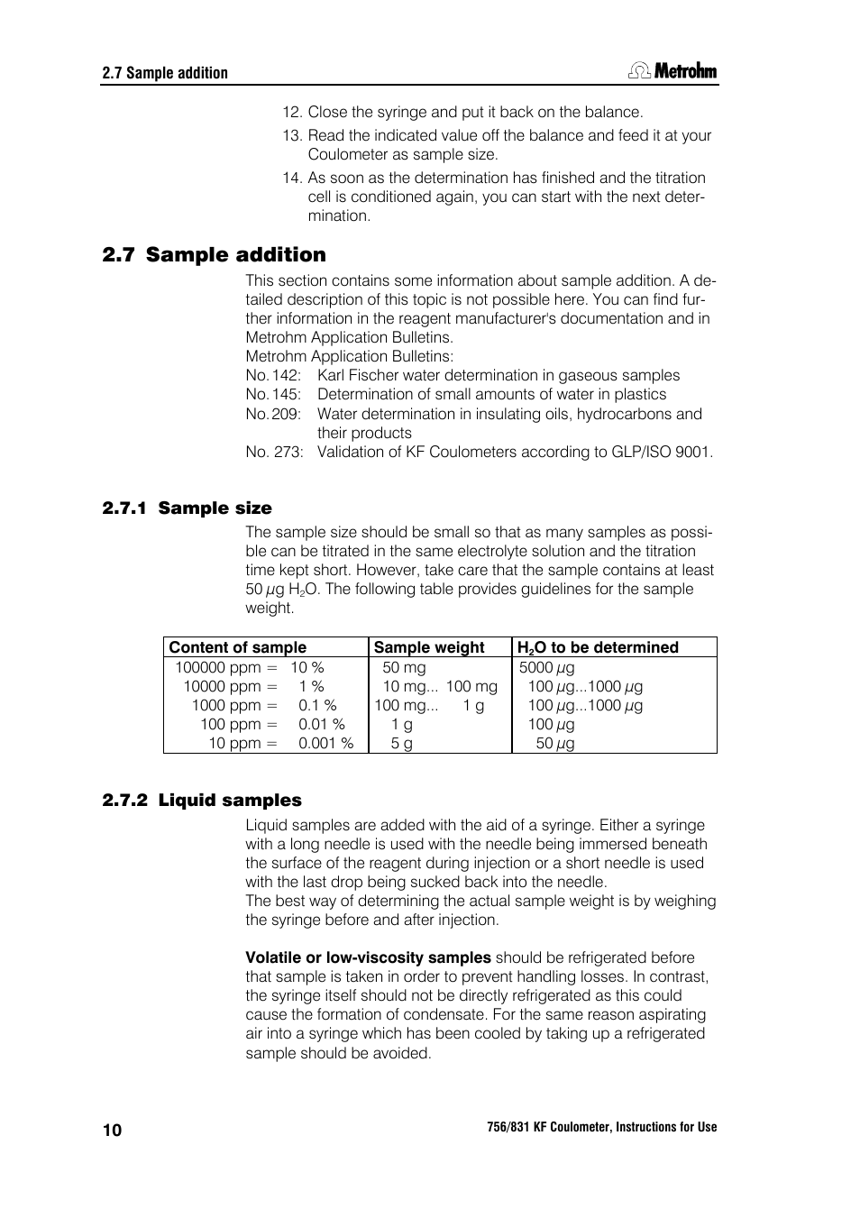 7 sample addition, 1 sample size, 2 liquid samples | Metrohm 756 KF Coulometer User Manual | Page 18 / 163