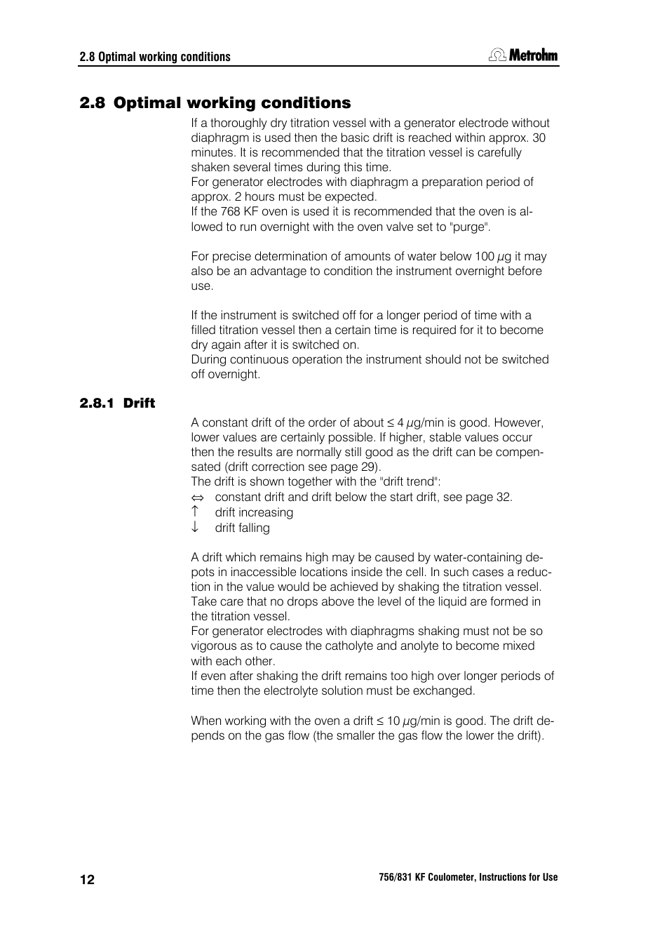 8 optimal working conditions, 1 drift | Metrohm 756 KF Coulometer User Manual | Page 20 / 163