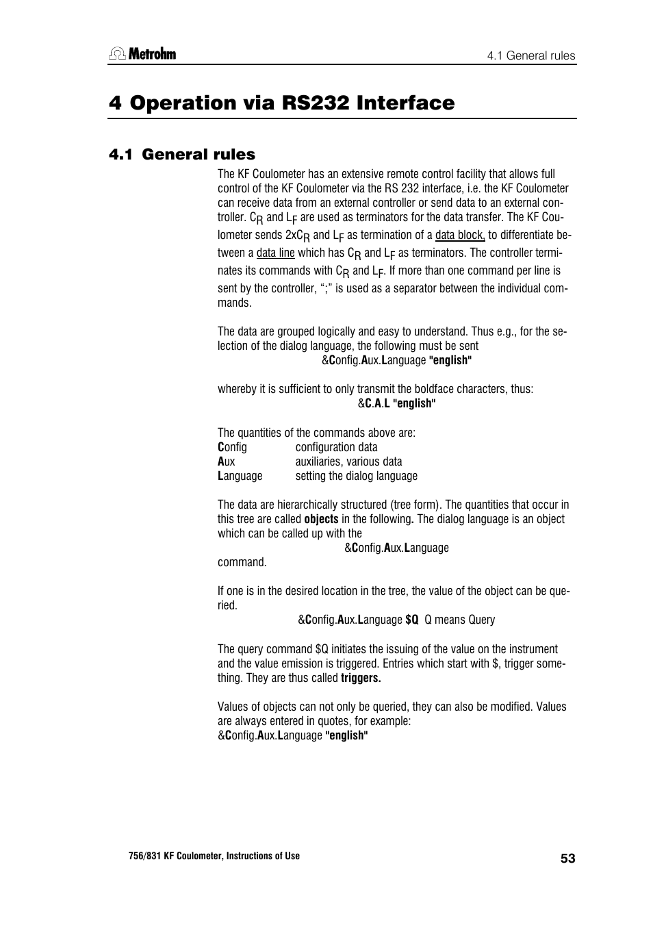 4 operation via rs232 interface, 1 general rules | Metrohm 756 KF Coulometer User Manual | Page 61 / 163