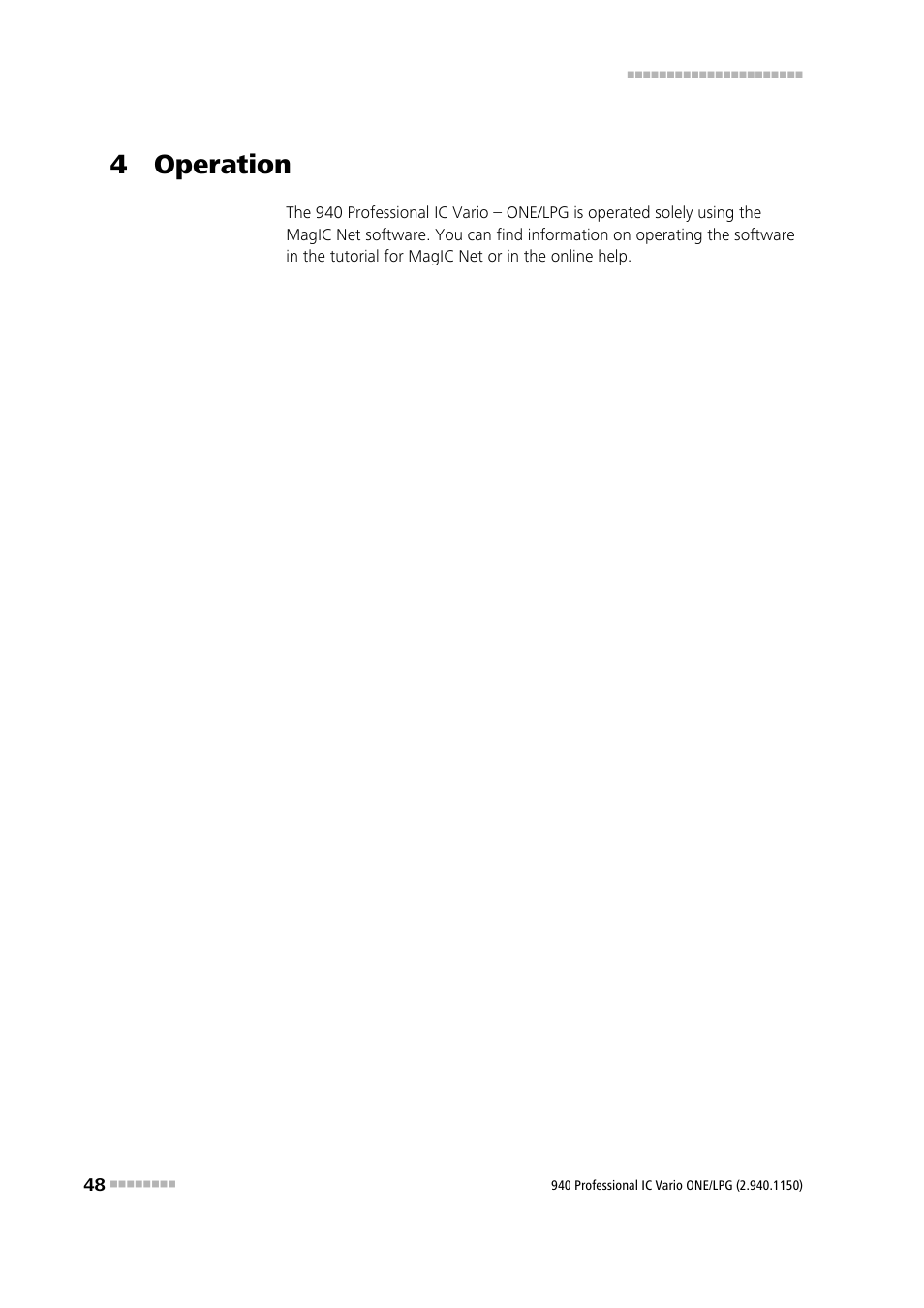 4 operation | Metrohm 940 Professional IC Vario ONE/LPG User Manual | Page 56 / 98