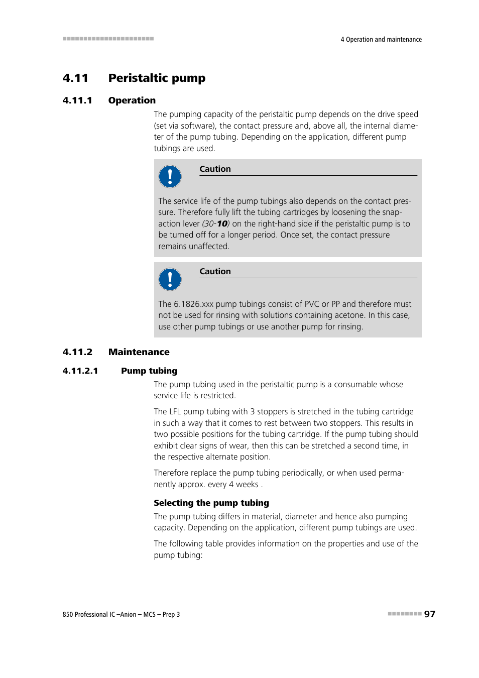 11 peristaltic pump, 1 operation, 2 maintenance | 1 pump tubing, Operation, Maintenance | Metrohm 850 Professional IC Anion MCS Prep 3 User Manual | Page 107 / 154