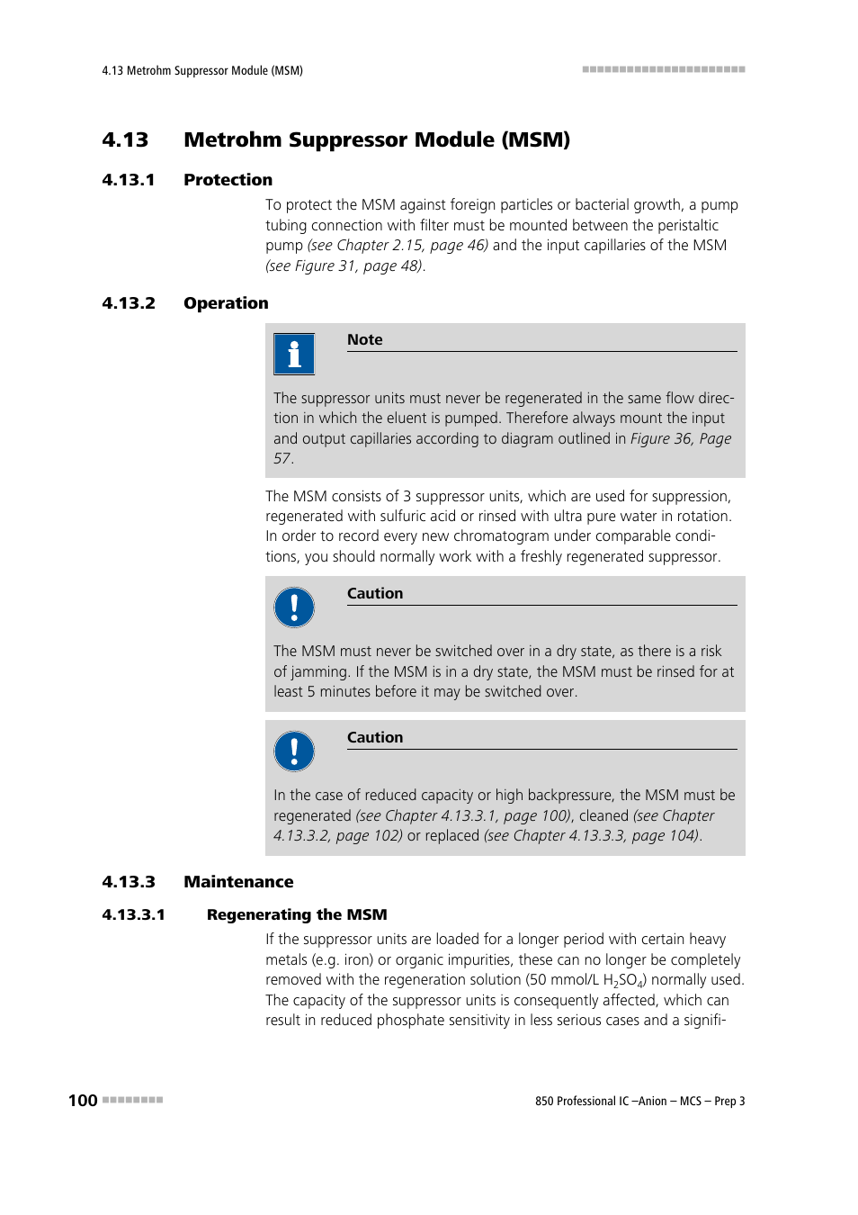 13 metrohm suppressor module (msm), 1 protection, 2 operation | 3 maintenance, 1 regenerating the msm, 13 metrohm suppressor module (msm) 4.13.1, Protection, Operation, Maintenance | Metrohm 850 Professional IC Anion MCS Prep 3 User Manual | Page 110 / 154