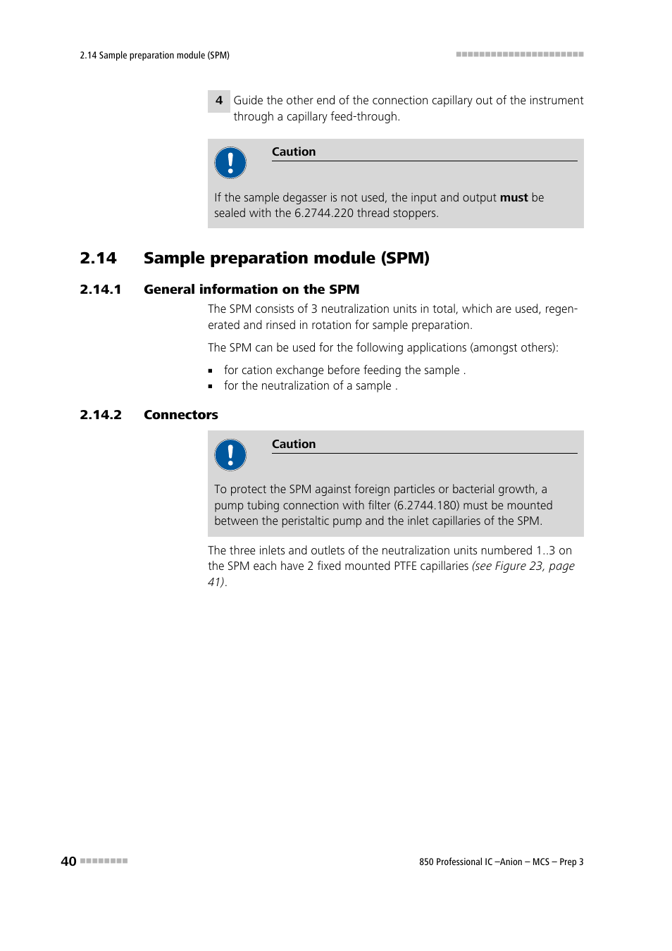 14 sample preparation module (spm), 1 general information on the spm, 2 connectors | General information on the spm, Connectors, See chapter 2.14 | Metrohm 850 Professional IC Anion MCS Prep 3 User Manual | Page 50 / 154