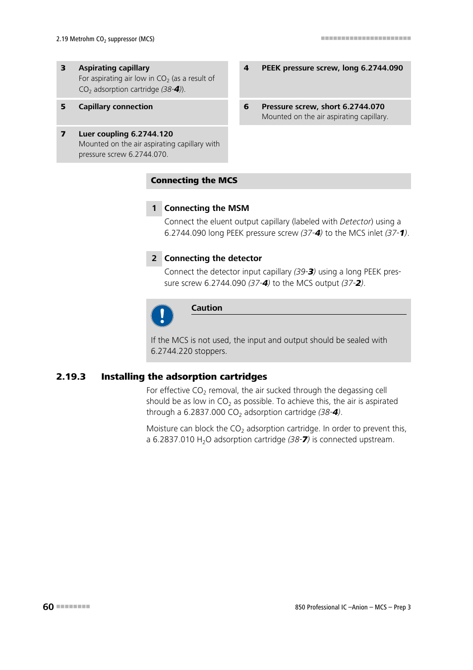3 installing the adsorption cartridges, Installing the adsorption cartridges | Metrohm 850 Professional IC Anion MCS Prep 3 User Manual | Page 70 / 154