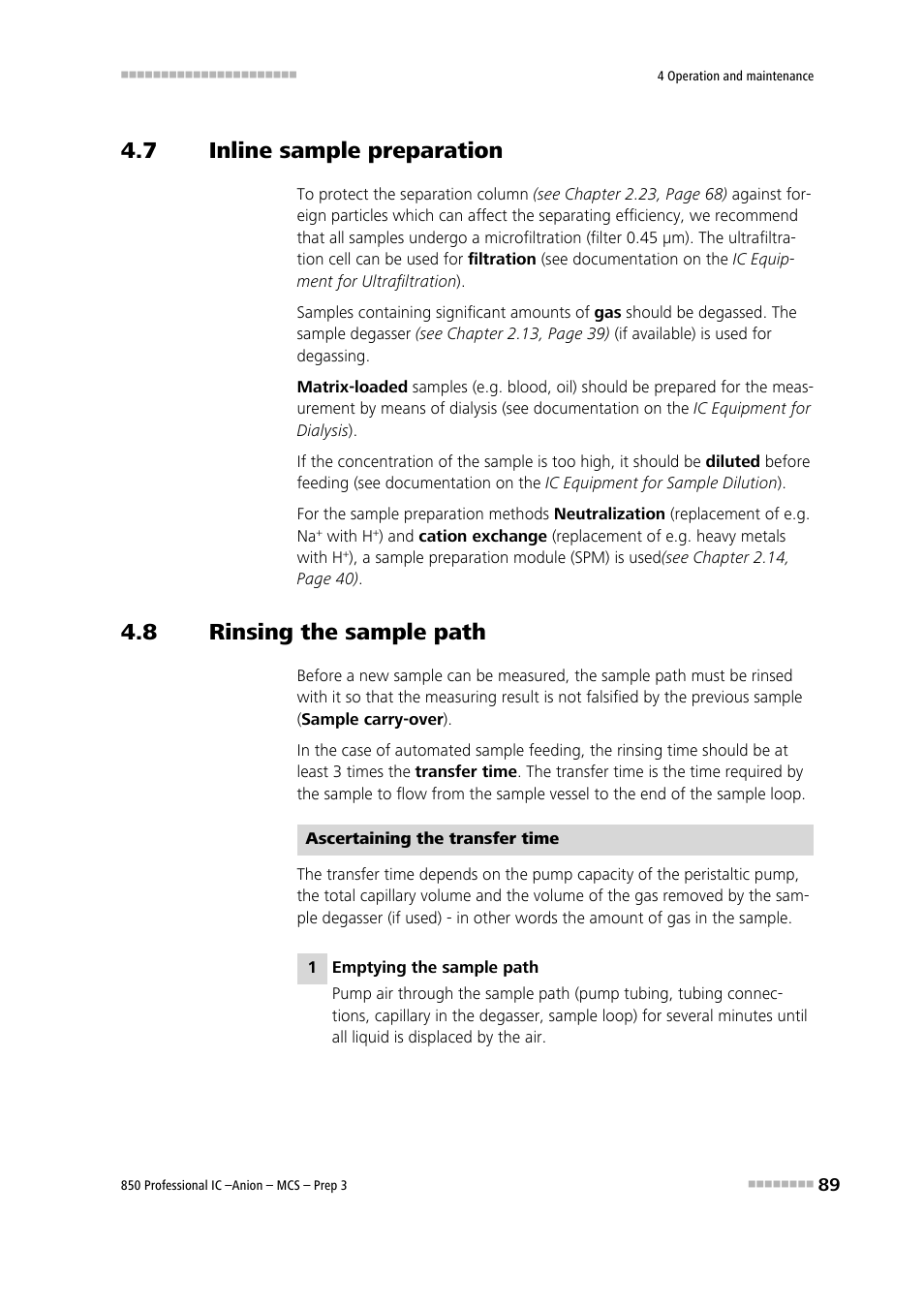 7 inline sample preparation, 8 rinsing the sample path, Inline sample preparation | Rinsing the sample path | Metrohm 850 Professional IC Anion MCS Prep 3 User Manual | Page 99 / 154