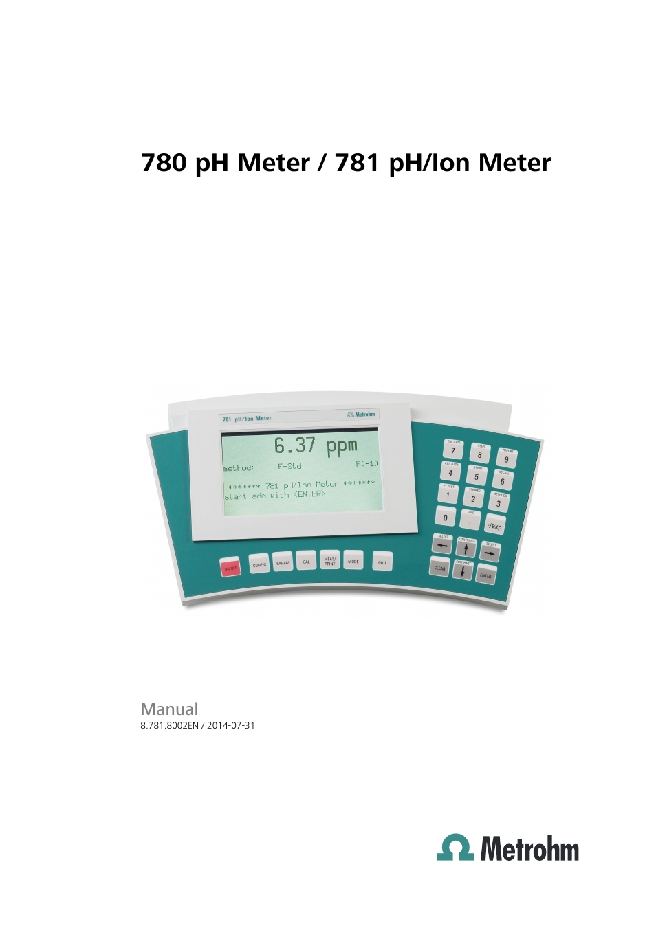 Metrohm 781 pH/Ion Meter User Manual | 177 pages