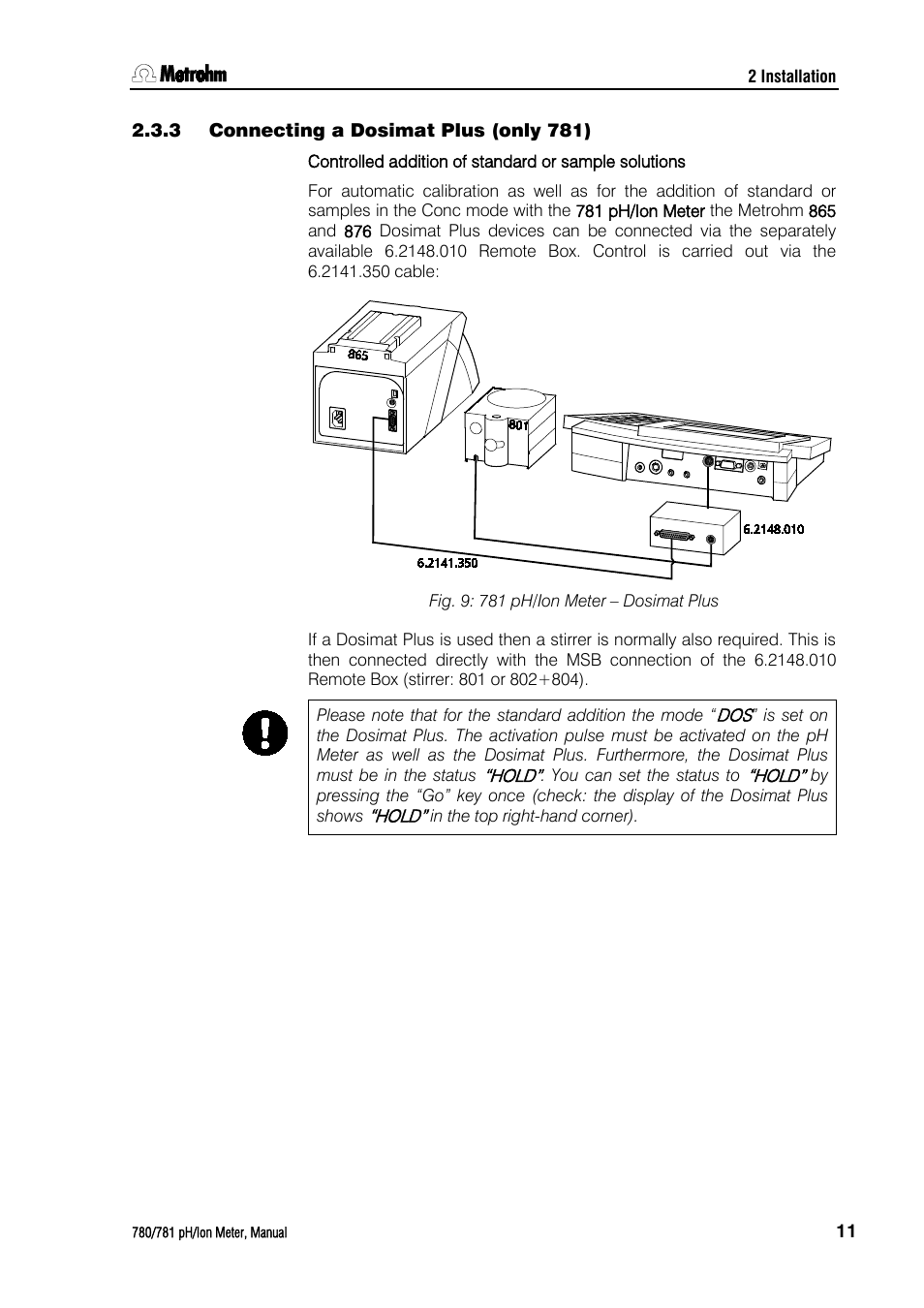 3 connecting a dosimat plus (only 781), Connecting a dosimat plus (only 781), Fig. 9: 781 ph/ion meter – dosimat plus | Metrohm 781 pH/Ion Meter User Manual | Page 21 / 177