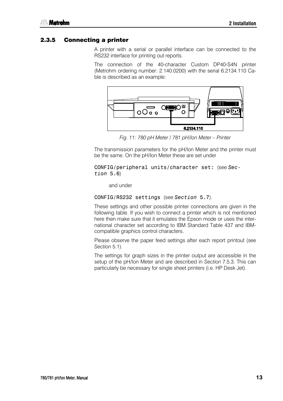 5 connecting a printer, Connecting a printer, Fig. 11: 780 ph meter / 781 ph/ion meter – printer | Metrohm 781 pH/Ion Meter User Manual | Page 23 / 177