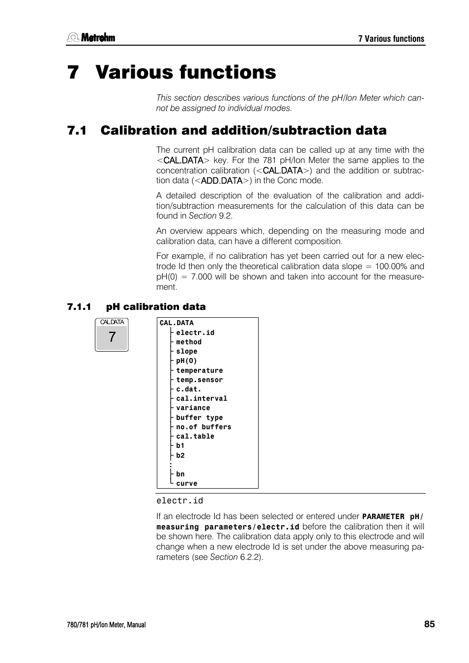 7 various functions, 1 calibration and addition/subtraction data, 1 ph calibration data | Various functions, Calibration and addition/subtraction data, Ph calibration data, 7various functions | Metrohm 781 pH/Ion Meter User Manual | Page 95 / 177