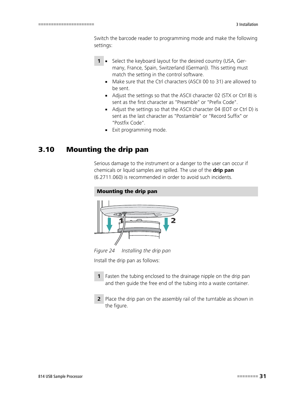 10 mounting the drip pan, Figure 24, Installing the drip pan | Metrohm 814 USB Sample Processor User Manual | Page 39 / 90