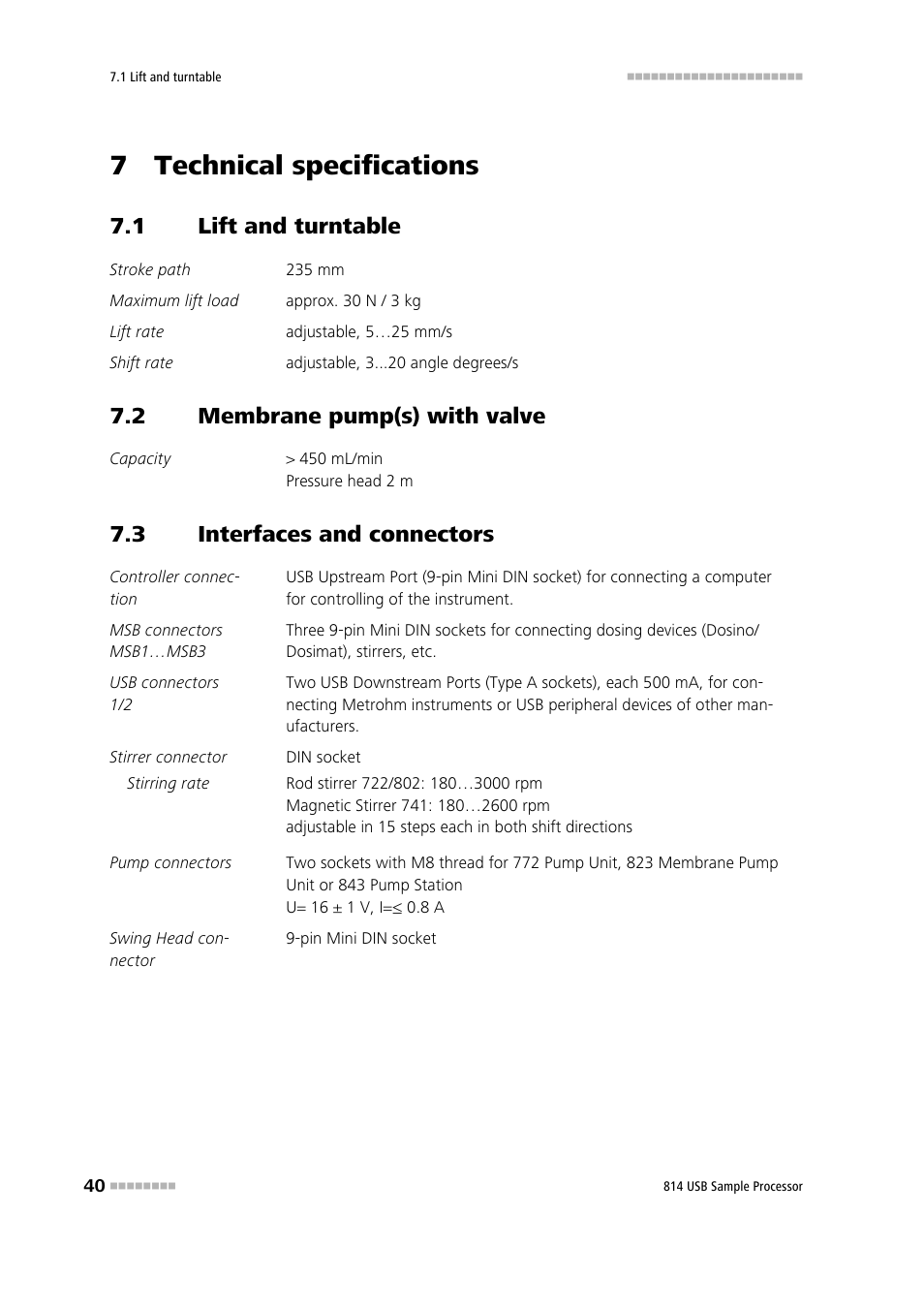 7 technical specifications, 1 lift and turntable, 2 membrane pump(s) with valve | 3 interfaces and connectors, Lift and turntable, Membrane pump(s) with valve, Interfaces and connectors | Metrohm 814 USB Sample Processor User Manual | Page 48 / 90