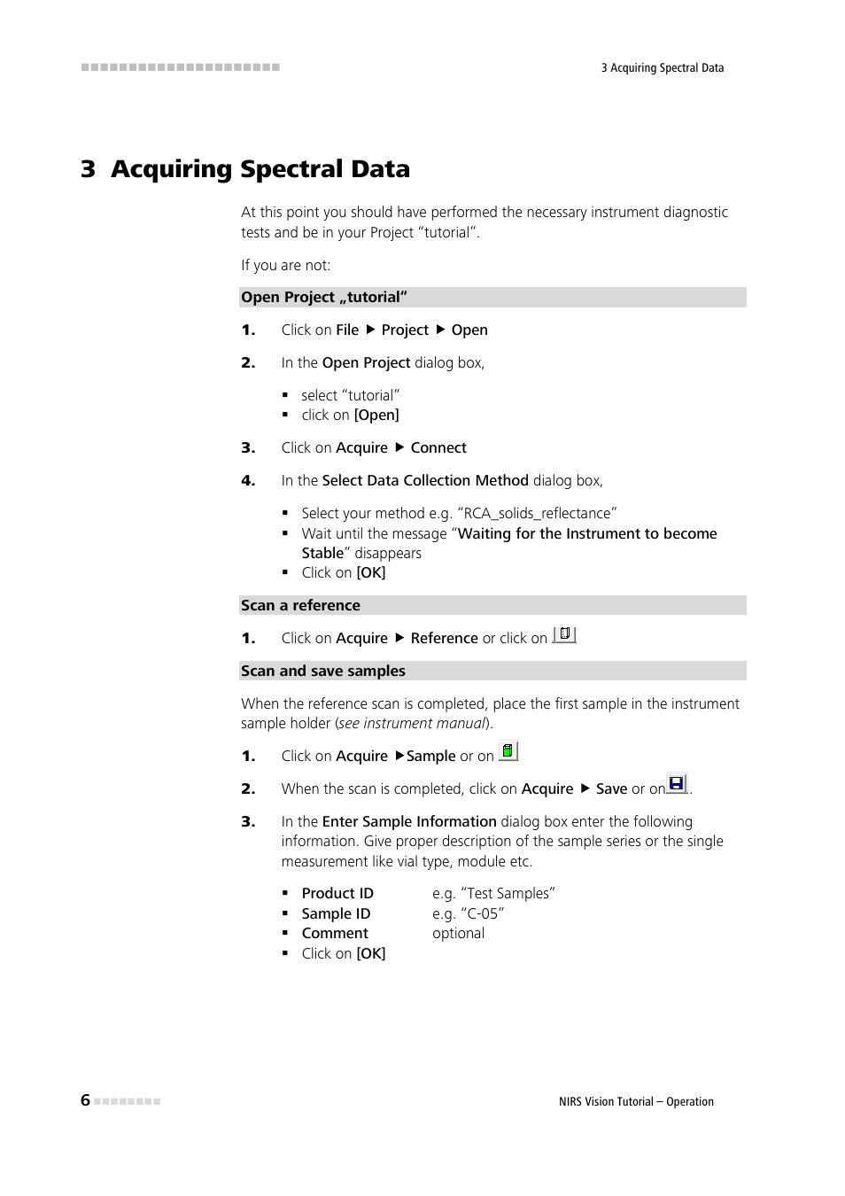 3 acquiring spectral data, Click on file ( project ( open, In the open project dialog box | Click on acquire ( connect, In the select data collection method dialog box, Click on acquire ( reference or click on, Click on acquire (sample or on, Acquiring spectral data, 3acquiring spectral data | Metrohm Vision – Tutorial User Manual | Page 13 / 40
