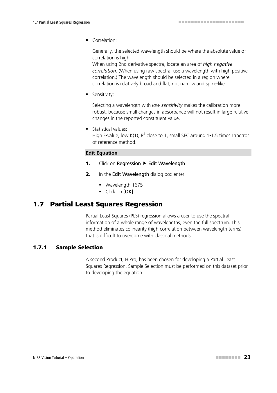 Click on regression ( edit wavelength, In the edit wavelength dialog box enter, 7 partial least squares regression | 1 sample selection, Partial least squares regression, Sample selection | Metrohm Vision – Tutorial User Manual | Page 30 / 40