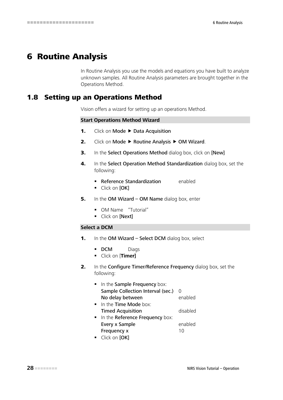 6 routine analysis, 8 setting up an operations method, Click on mode ( data acquisition | Click on mode ( routine analysis ( om wizard, In the om wizard – om name dialog box, enter, In the om wizard – select dcm dialog box, select, Routine analysis, Setting up an operations method, 6routine analysis | Metrohm Vision – Tutorial User Manual | Page 35 / 40